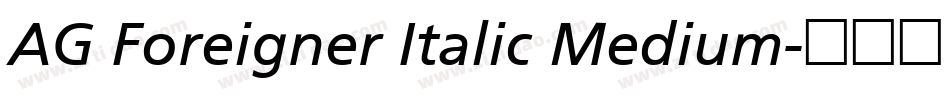 AG Foreigner Italic Medium字体转换